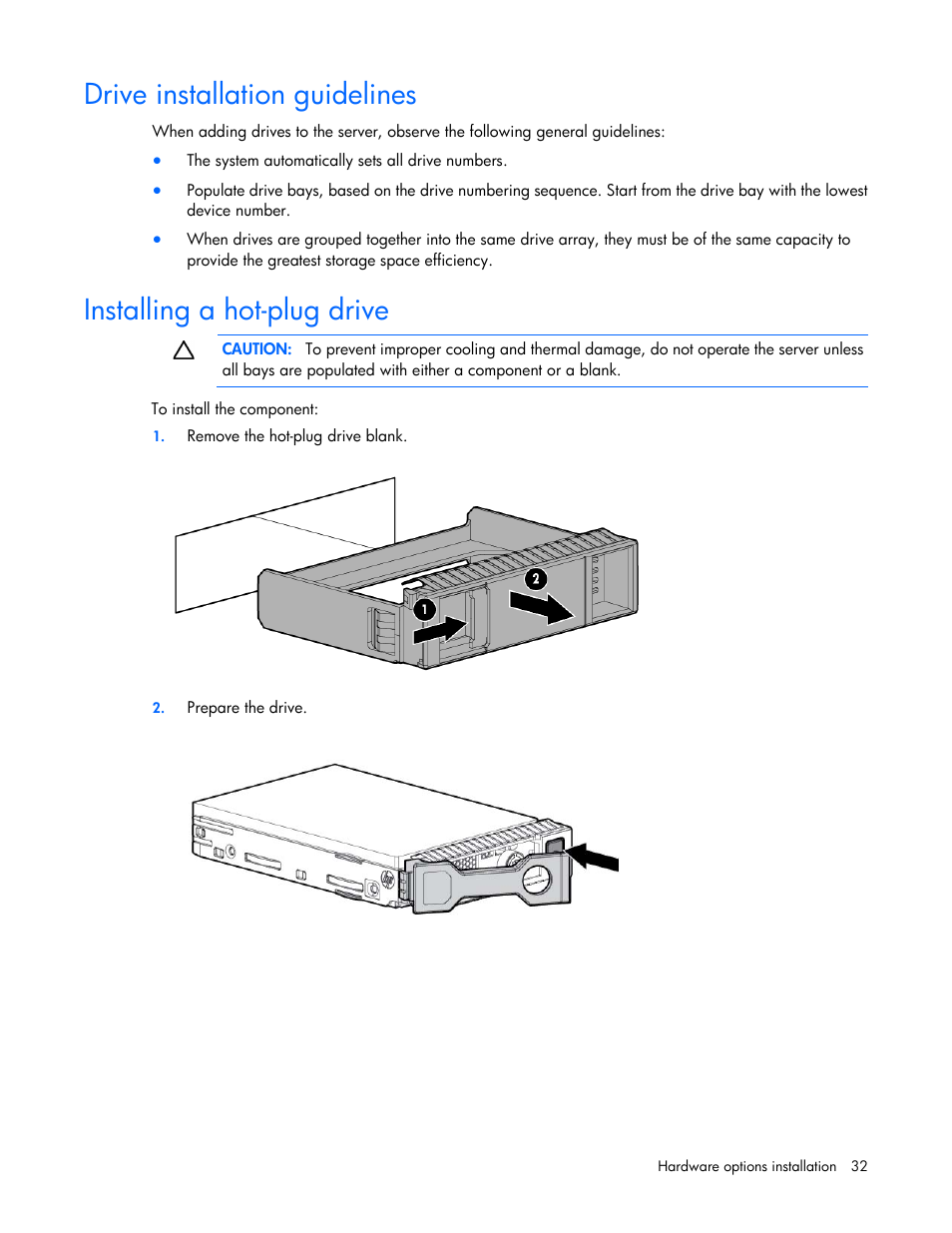 Drive installation guidelines, Installing a hot-plug drive | HP ProLiant DL160 Gen8 Server User Manual | Page 32 / 109