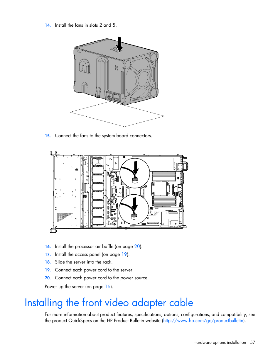 Installing the front video adapter cable | HP ProLiant DL160 Gen8 Server User Manual | Page 57 / 109