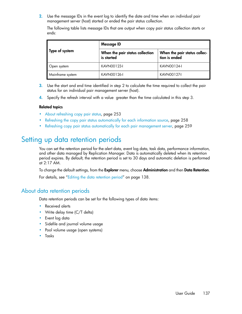 Setting up data retention periods, About data retention periods | HP XP P9000 Command View Advanced Edition Software User Manual | Page 137 / 478