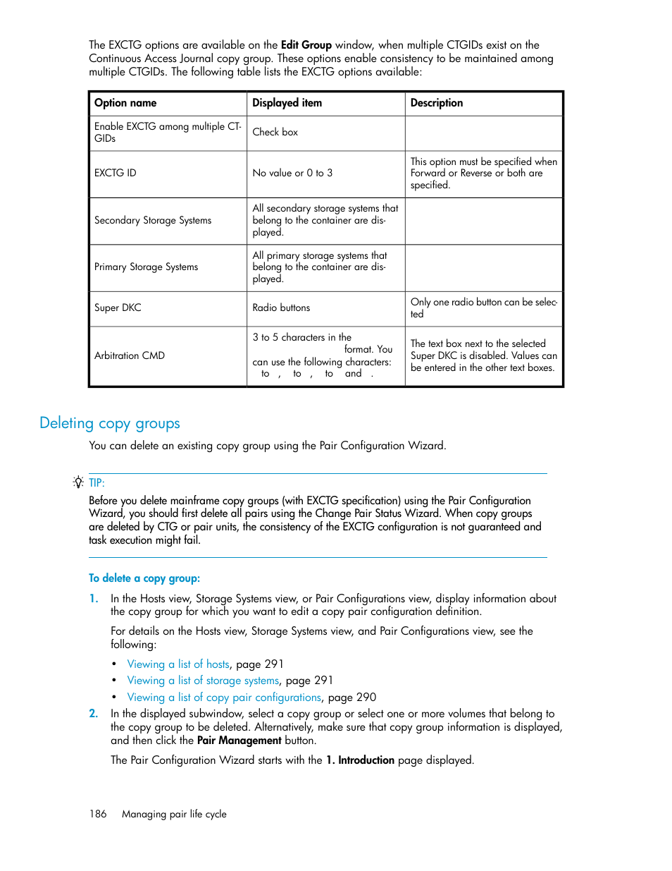 Deleting copy groups | HP XP P9000 Command View Advanced Edition Software User Manual | Page 186 / 478