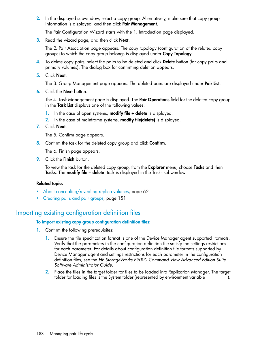 Importing existing configuration definition files | HP XP P9000 Command View Advanced Edition Software User Manual | Page 188 / 478