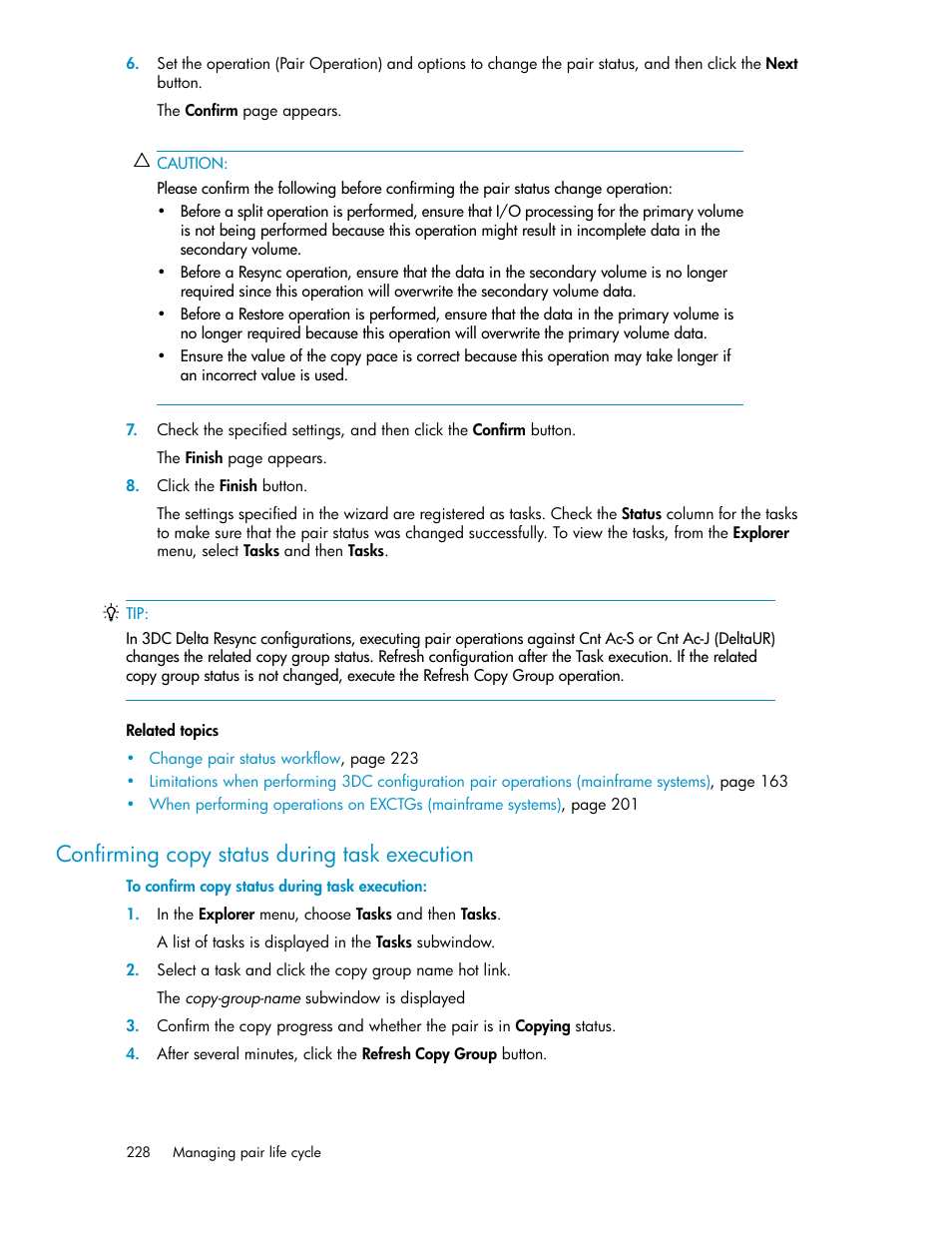 Confirming copy status during task execution | HP XP P9000 Command View Advanced Edition Software User Manual | Page 228 / 478