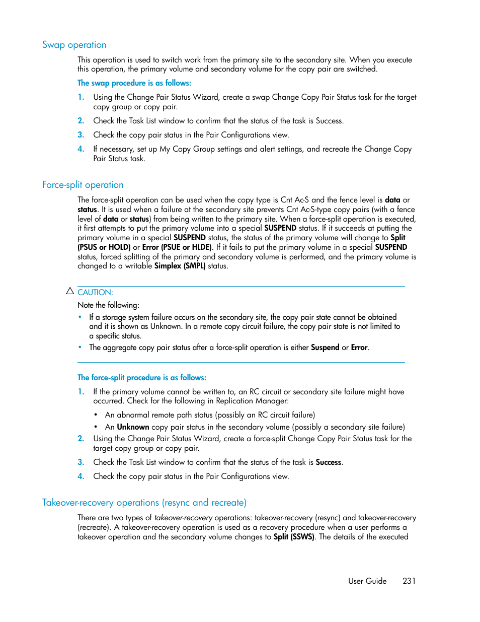 Swap operation, Force-split operation, Takeover-recovery operations (resync and recreate) | 231 force-split operation | HP XP P9000 Command View Advanced Edition Software User Manual | Page 231 / 478