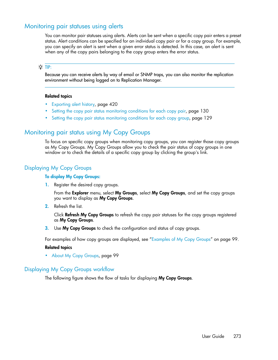 Monitoring pair statuses using alerts, Monitoring pair status using my copy groups, Displaying my copy groups | Displaying my copy groups workflow, 273 monitoring pair status using my copy groups, 273 displaying my copy groups workflow | HP XP P9000 Command View Advanced Edition Software User Manual | Page 273 / 478