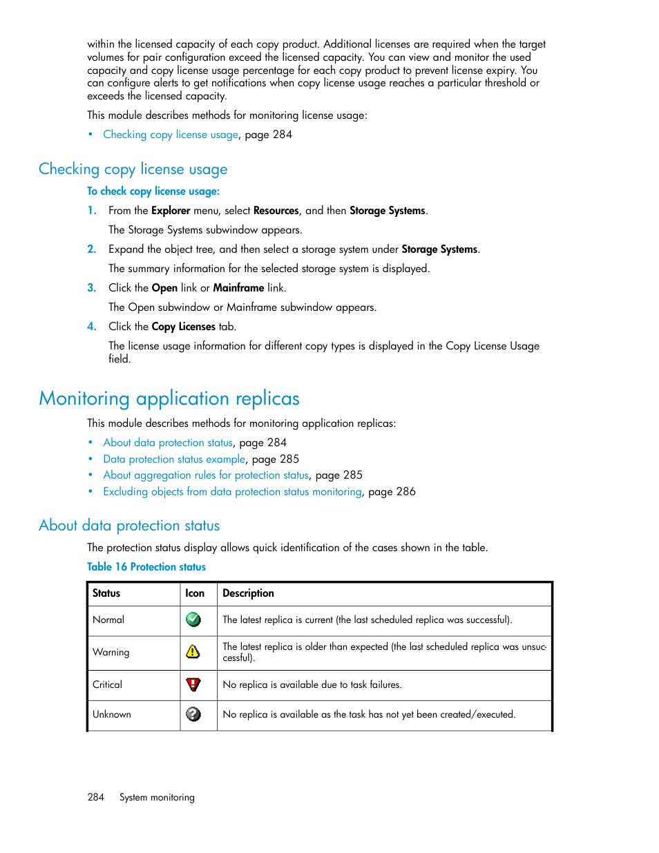 Checking copy license usage, Monitoring application replicas, About data protection status | Protection status | HP XP P9000 Command View Advanced Edition Software User Manual | Page 284 / 478