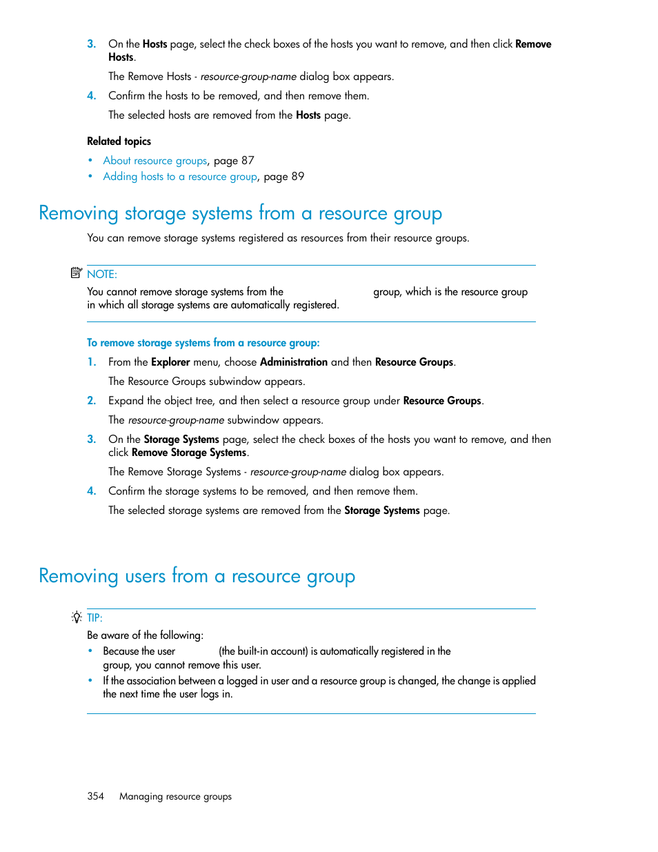 Removing storage systems from a resource group, Removing users from a resource group, 354 removing users from a resource group | HP XP P9000 Command View Advanced Edition Software User Manual | Page 354 / 478