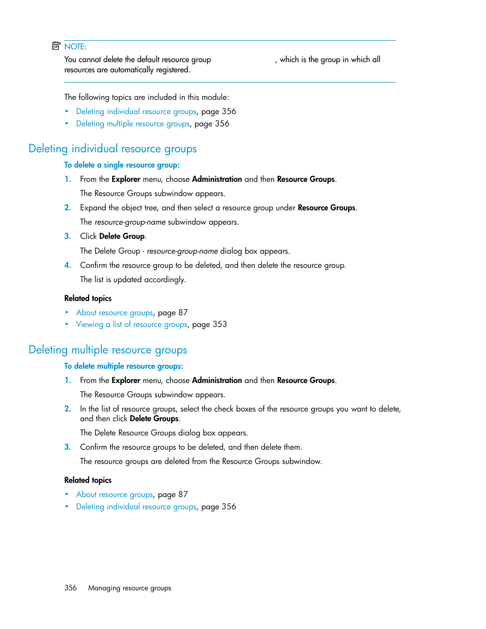 Deleting individual resource groups, Deleting multiple resource groups, 356 deleting multiple resource groups | HP XP P9000 Command View Advanced Edition Software User Manual | Page 356 / 478