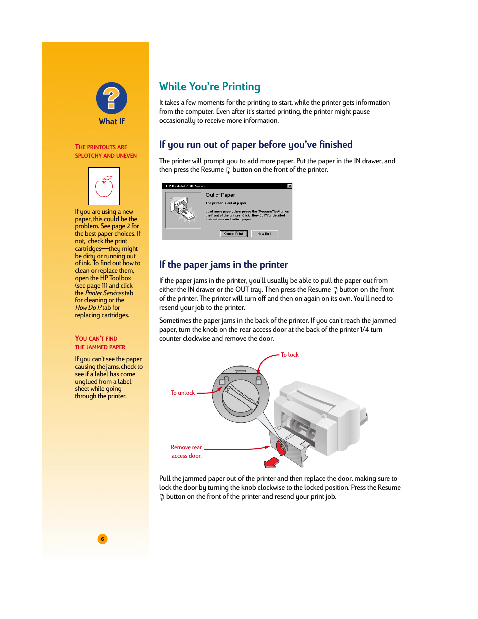 While you’re printing, If you run out of paper before you’ve finished, If the paper jams in the printer | What if | HP Deskjet 710c Printer User Manual | Page 27 / 90