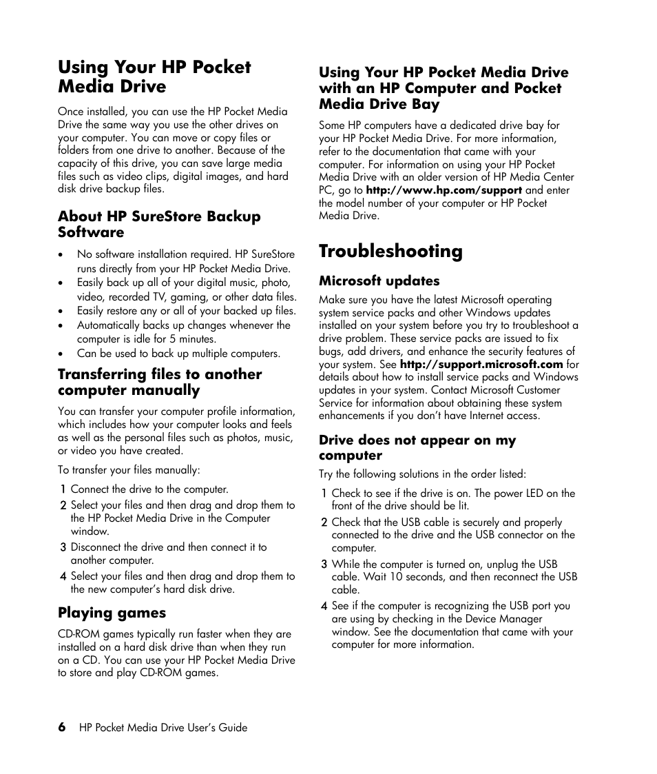 Using your hp pocket media drive, About hp surestore backup software, Transferring files to another computer manually | Playing games, Troubleshooting, Microsoft updates, Drive does not appear on my computer, Drive bay | HP PD6400z Pocket Media Drive User Manual | Page 10 / 13