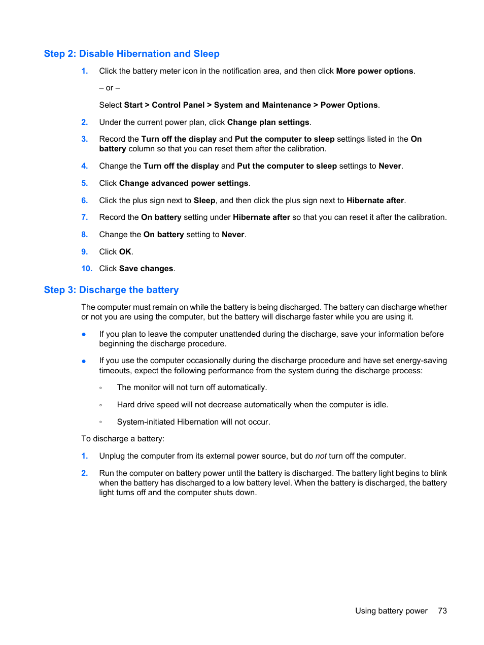 Step 2: disable hibernation and sleep, Step 3: discharge the battery | HP ProBook 6555b Notebook-PC User Manual | Page 83 / 176