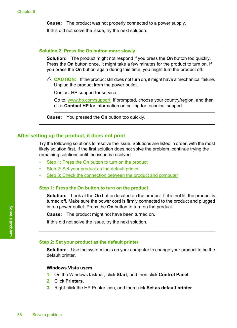 After setting up the product, it does not print, Solution 2: press the on button more slowly | HP Deskjet D1668 Printer User Manual | Page 38 / 60