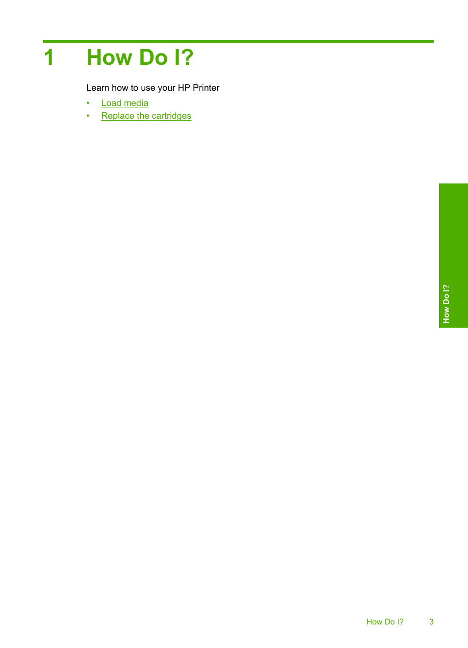 How do i, 1 how do i, 1how do i | HP Deskjet D1668 Printer User Manual | Page 5 / 60