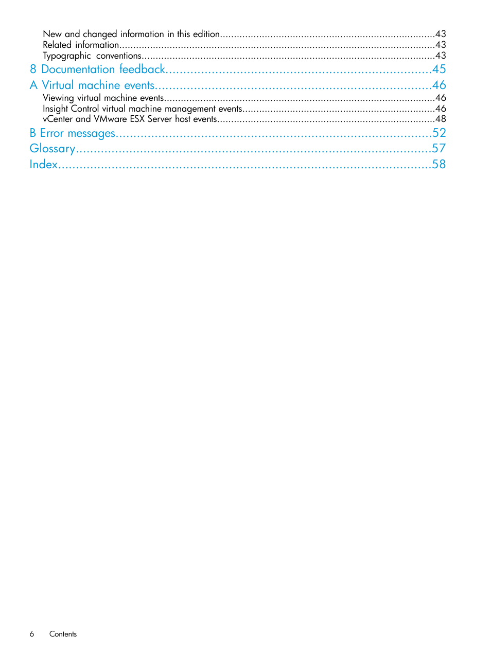 8 documentation feedback a virtual machine events, B error messages glossary index | HP Insight Control Software for Linux User Manual | Page 6 / 59
