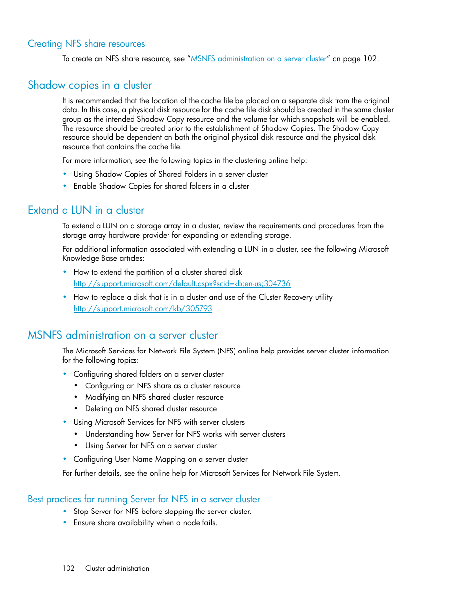 Creating nfs share resources, Shadow copies in a cluster, Extend a lun in a cluster | Msnfs administration on a server cluster, 102 extend a lun in a cluster, 102 msnfs administration on a server cluster | HP X1000 Network Storage Systems User Manual | Page 102 / 146