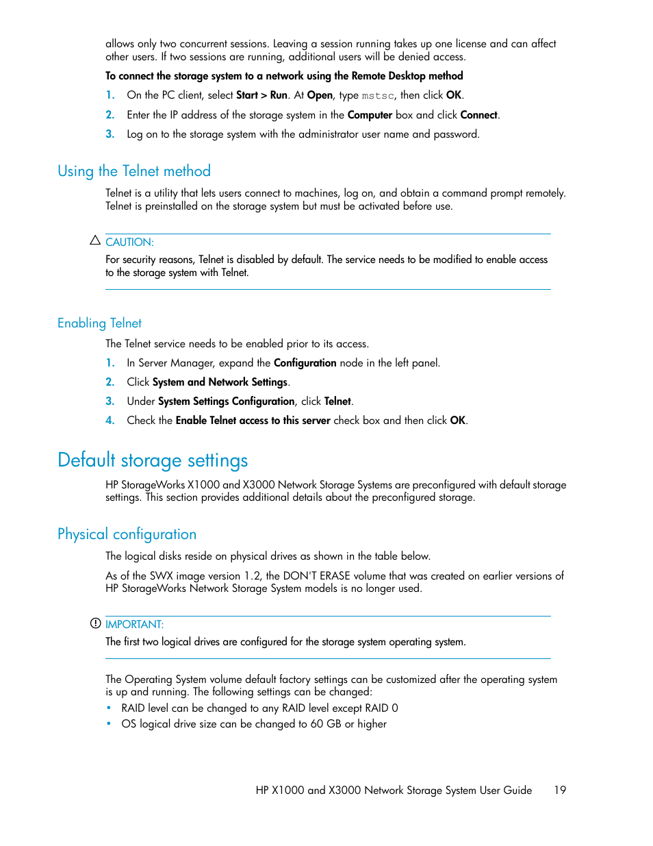 Using the telnet method, Enabling telnet, Default storage settings | Physical configuration | HP X1000 Network Storage Systems User Manual | Page 19 / 146