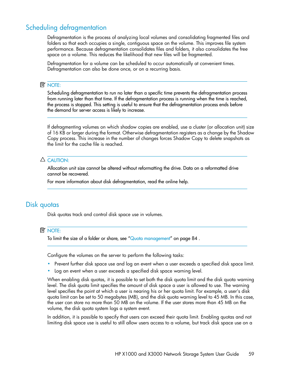 Scheduling defragmentation, Disk quotas, 59 disk quotas | HP X1000 Network Storage Systems User Manual | Page 59 / 146