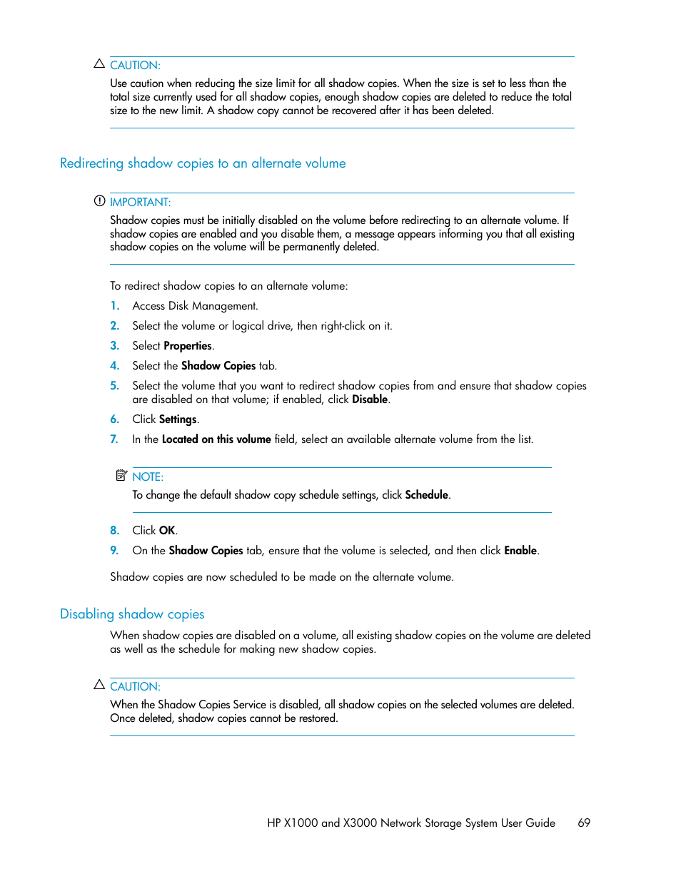 Redirecting shadow copies to an alternate volume, Disabling shadow copies, 69 disabling shadow copies | HP X1000 Network Storage Systems User Manual | Page 69 / 146