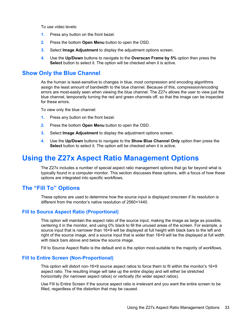 Show only the blue channel, Using the z27x aspect ratio management options, The “fill to” options | Fill to source aspect ratio (proportional), Fill to entire screen (non-proportional) | HP DreamColor Z27x Professional Display User Manual | Page 41 / 80