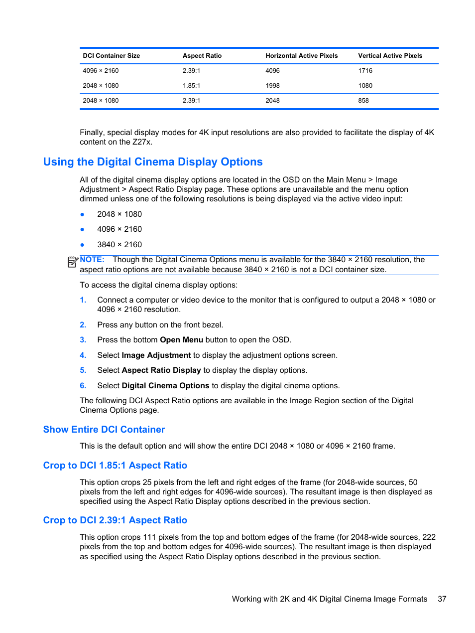 Using the digital cinema display options, Show entire dci container, Crop to dci 1.85:1 aspect ratio | Crop to dci 2.39:1 aspect ratio | HP DreamColor Z27x Professional Display User Manual | Page 45 / 80