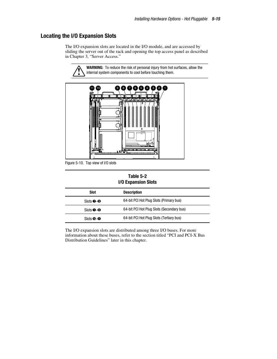 Locating the i/o expansion slots, Locating the i/o expansion slots -15, Table 5-2 i/o expansion slots | HP ProLiant DL760 Server User Manual | Page 118 / 229