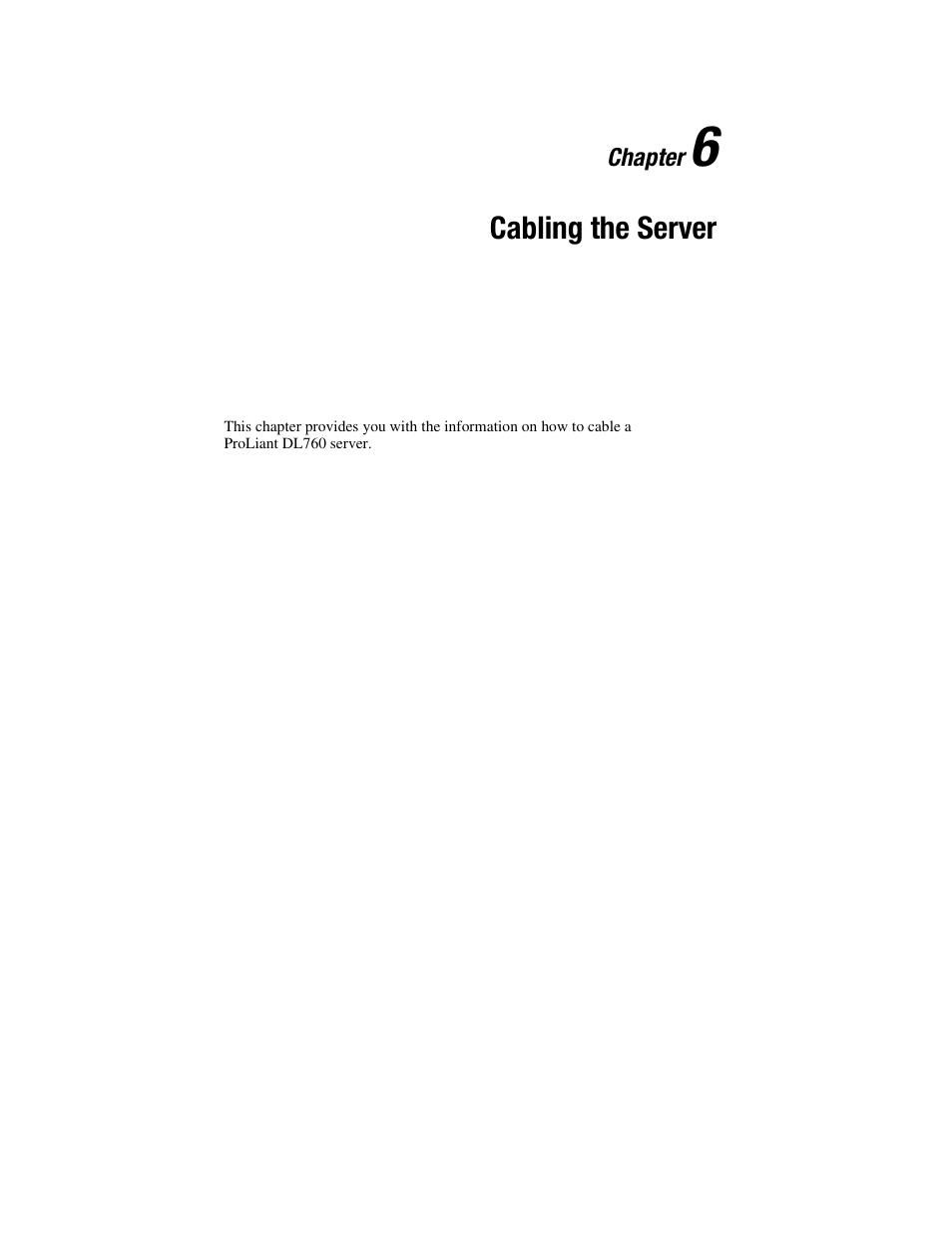 Chapter 6: cabling the server, Chapter 6, Cabling the server | HP ProLiant DL760 Server User Manual | Page 136 / 229