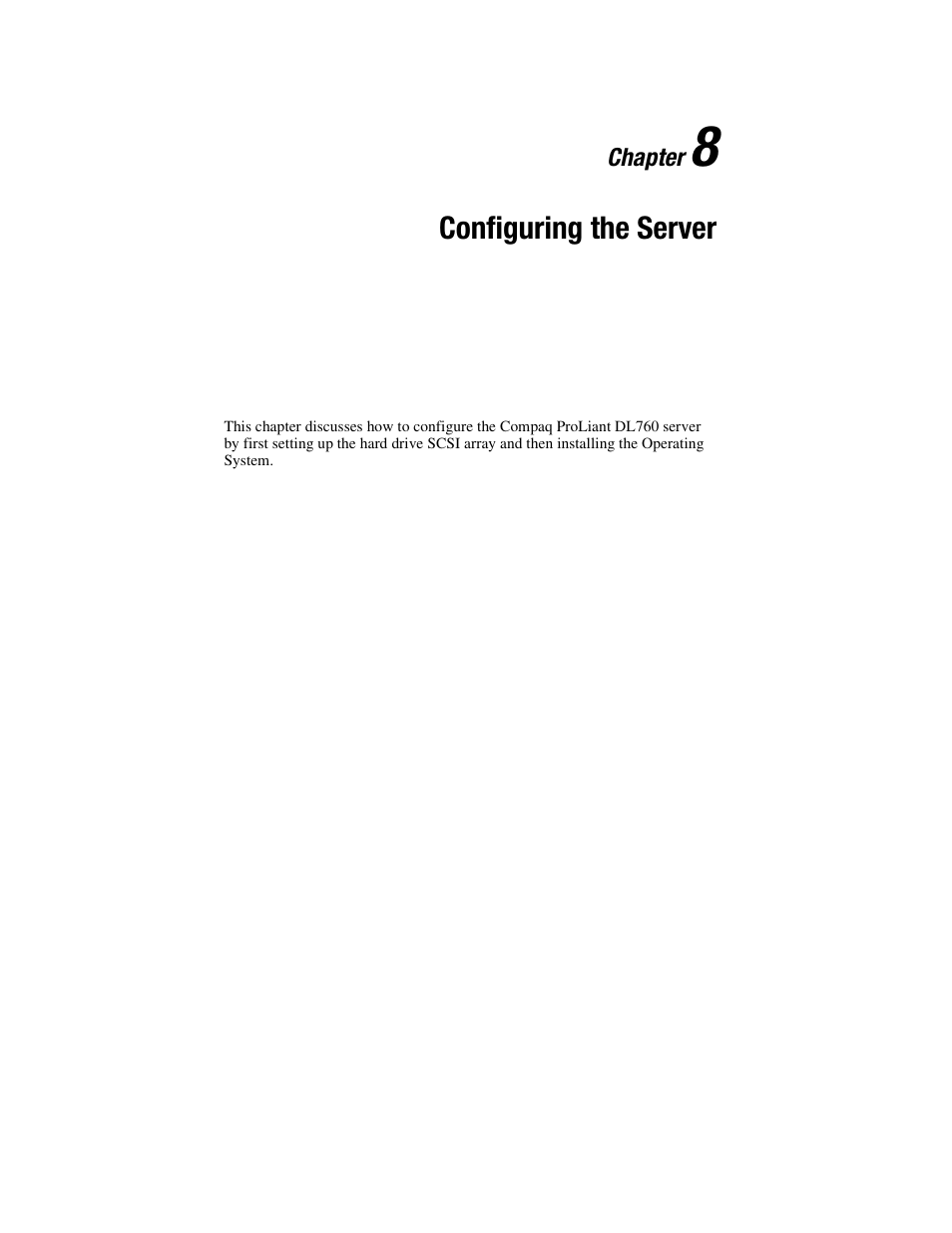 Chapter 8: configuring the server, Chapter 8, Configuring the server | HP ProLiant DL760 Server User Manual | Page 149 / 229