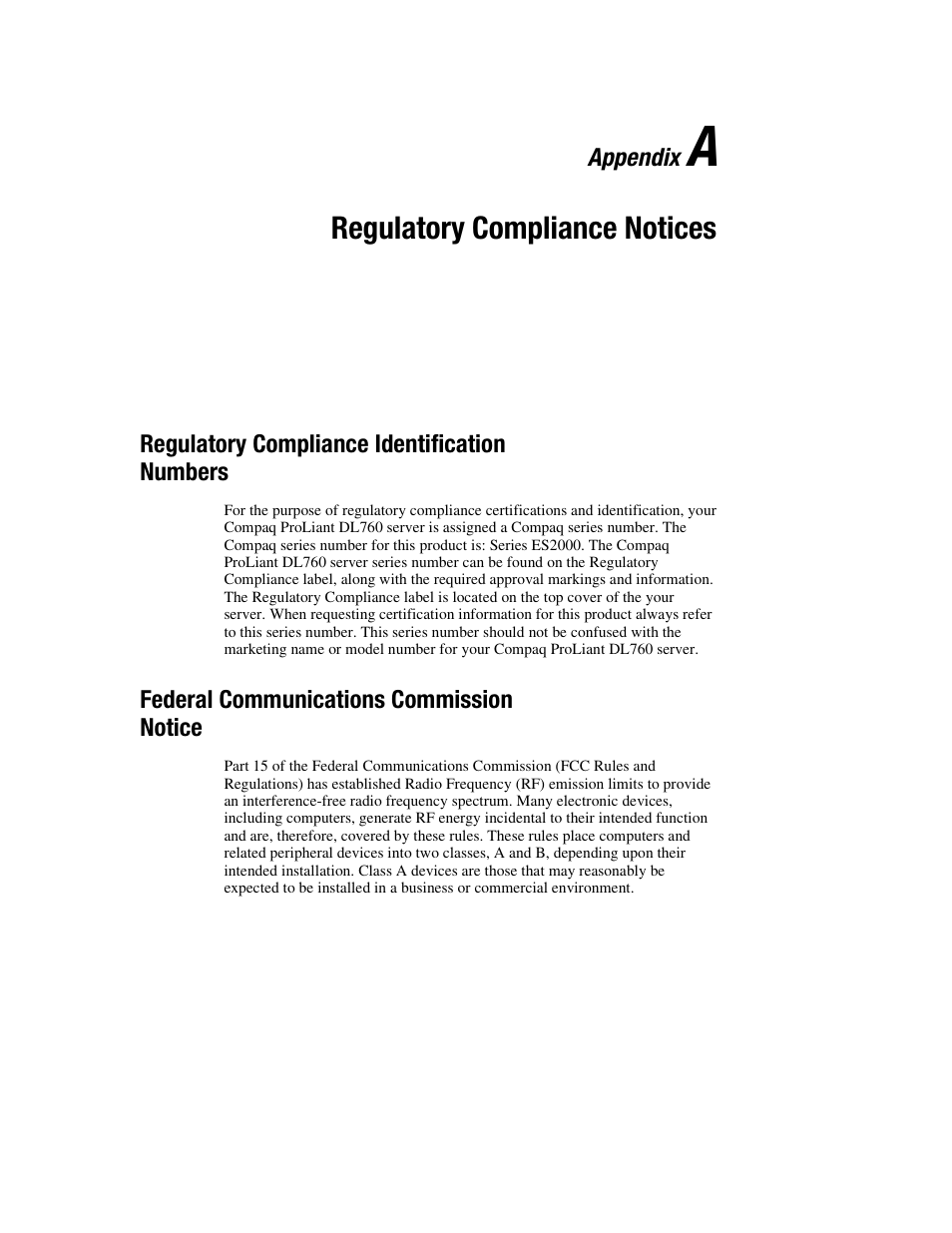 Appendix a: regulatory compliance notices, Regulatory compliance identification numbers, Federal communications commission notice | Appendix a, Regulatory compliance notices | HP ProLiant DL760 Server User Manual | Page 177 / 229