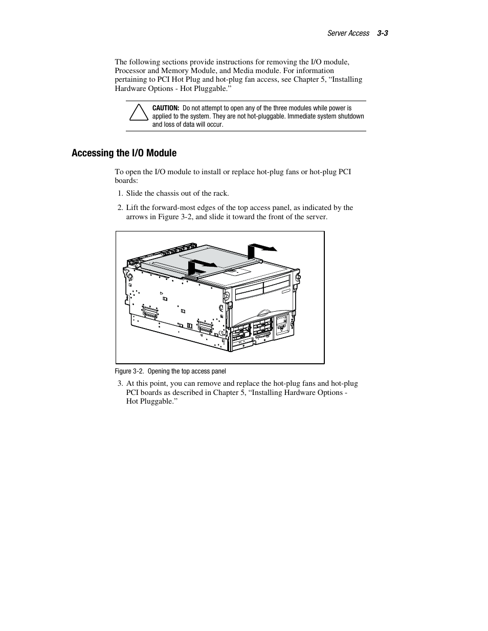 Accessing the i/o module, Accessing the i/o module -3 | HP ProLiant DL760 Server User Manual | Page 66 / 229