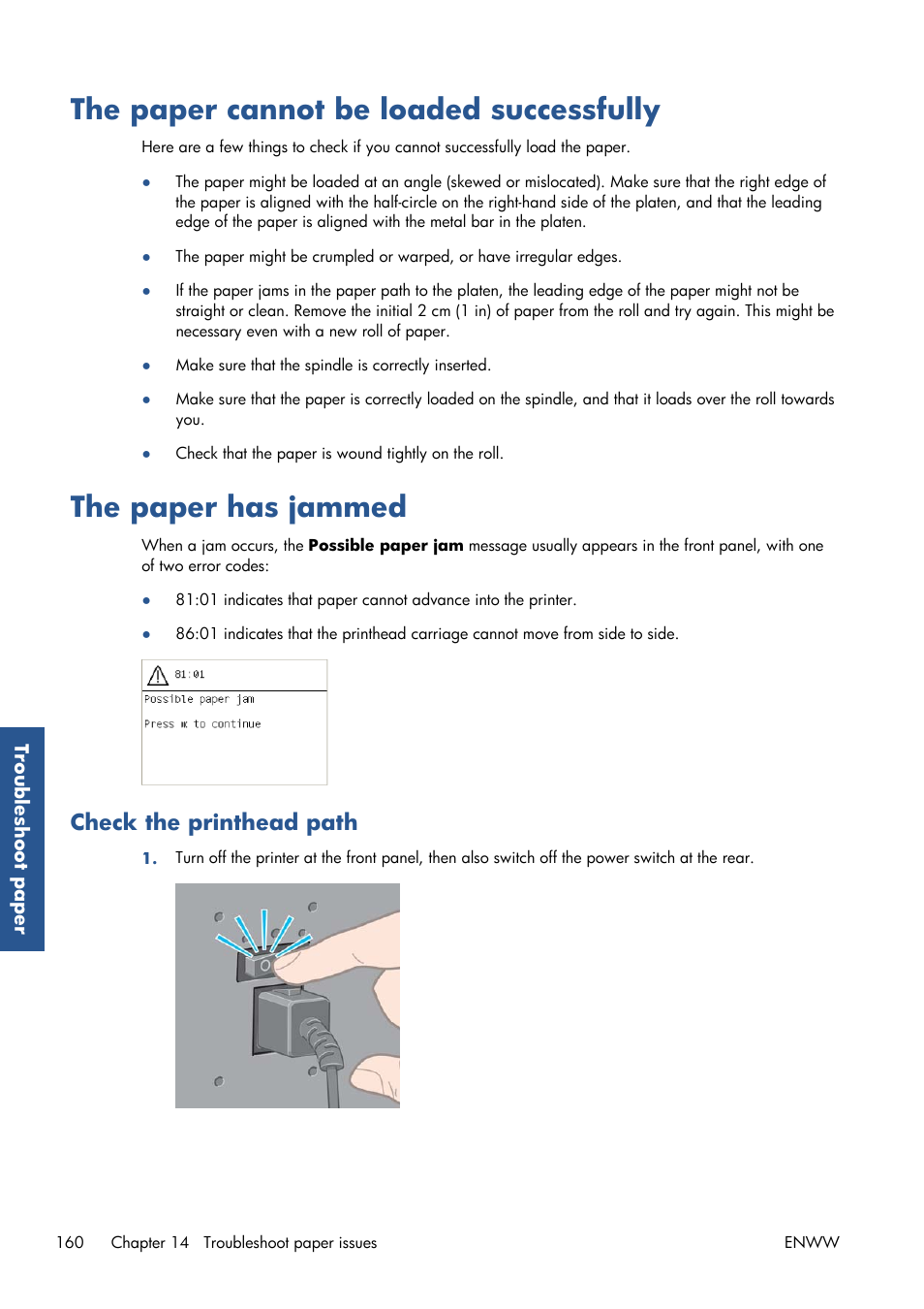 The paper cannot be loaded successfully, The paper has jammed, Check the printhead path | HP Designjet Z6200 Photo Printer User Manual | Page 168 / 220