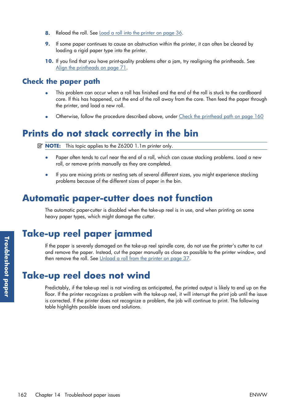 Check the paper path, Prints do not stack correctly in the bin, Automatic paper-cutter does not function | Take-up reel paper jammed, Take-up reel does not wind | HP Designjet Z6200 Photo Printer User Manual | Page 170 / 220