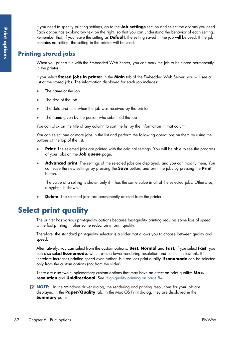 Printing stored jobs, Select print quality | HP Designjet Z6200 Photo Printer User Manual | Page 90 / 220