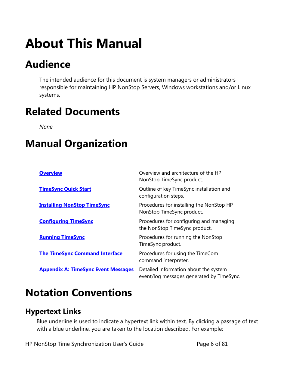 About this manual, Audience, Related documents | Manual organization, Notation conventions, Hypertext links | HP NonStop G-Series User Manual | Page 6 / 81