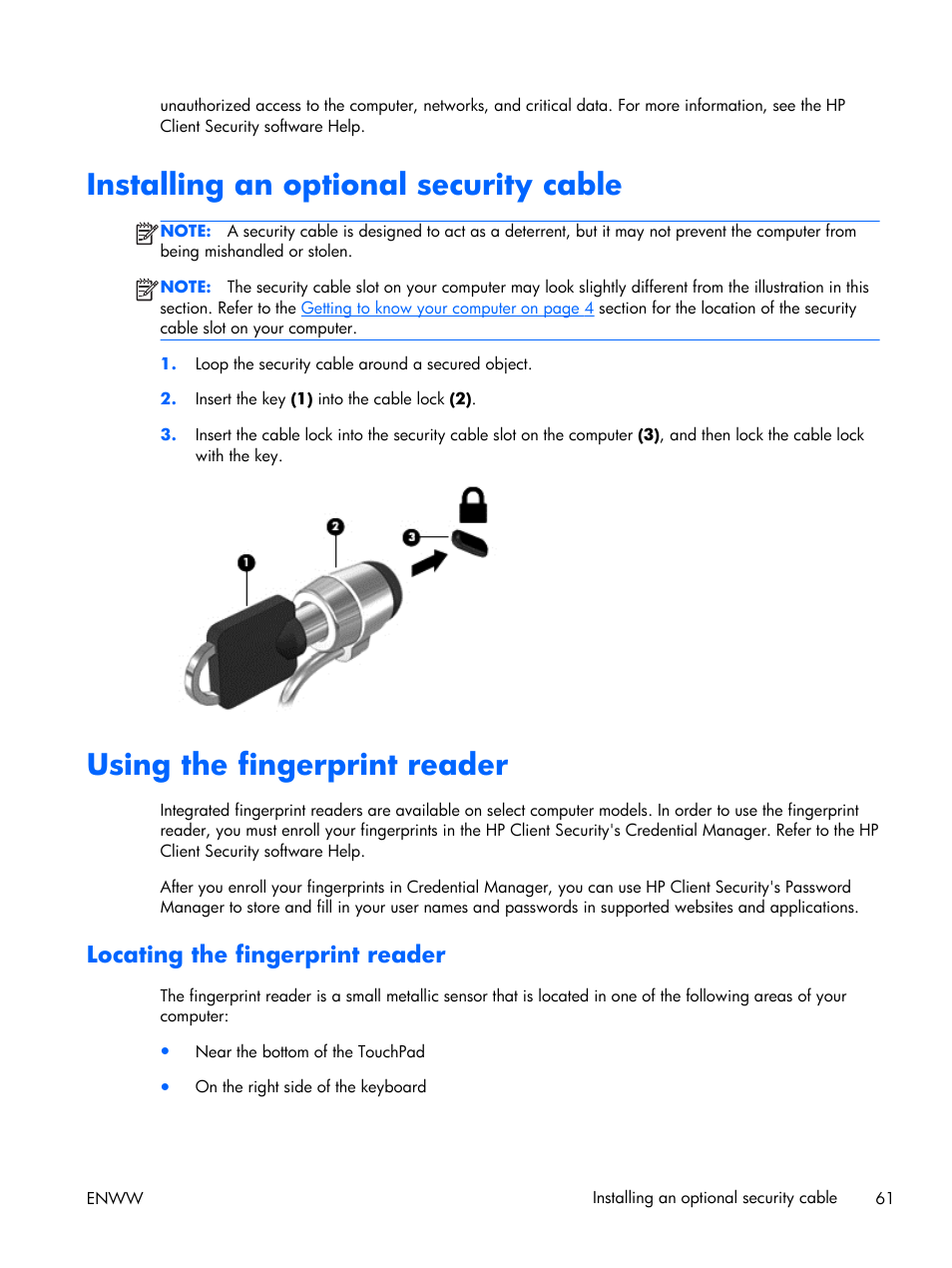 Installing an optional security cable, Using the fingerprint reader, Locating the fingerprint reader | HP EliteBook Folio 1040 G1 Notebook PC User Manual | Page 71 / 101