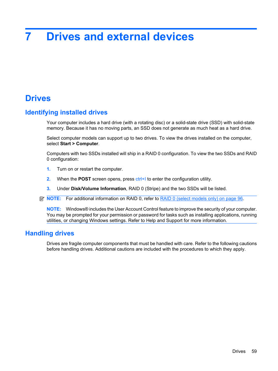 Drives and external devices, Drives, Identifying installed drives | Handling drives, 7 drives and external devices, Identifying installed drives handling drives, 7drives and external devices | HP Envy 15-1002xx Notebook PC User Manual | Page 69 / 112