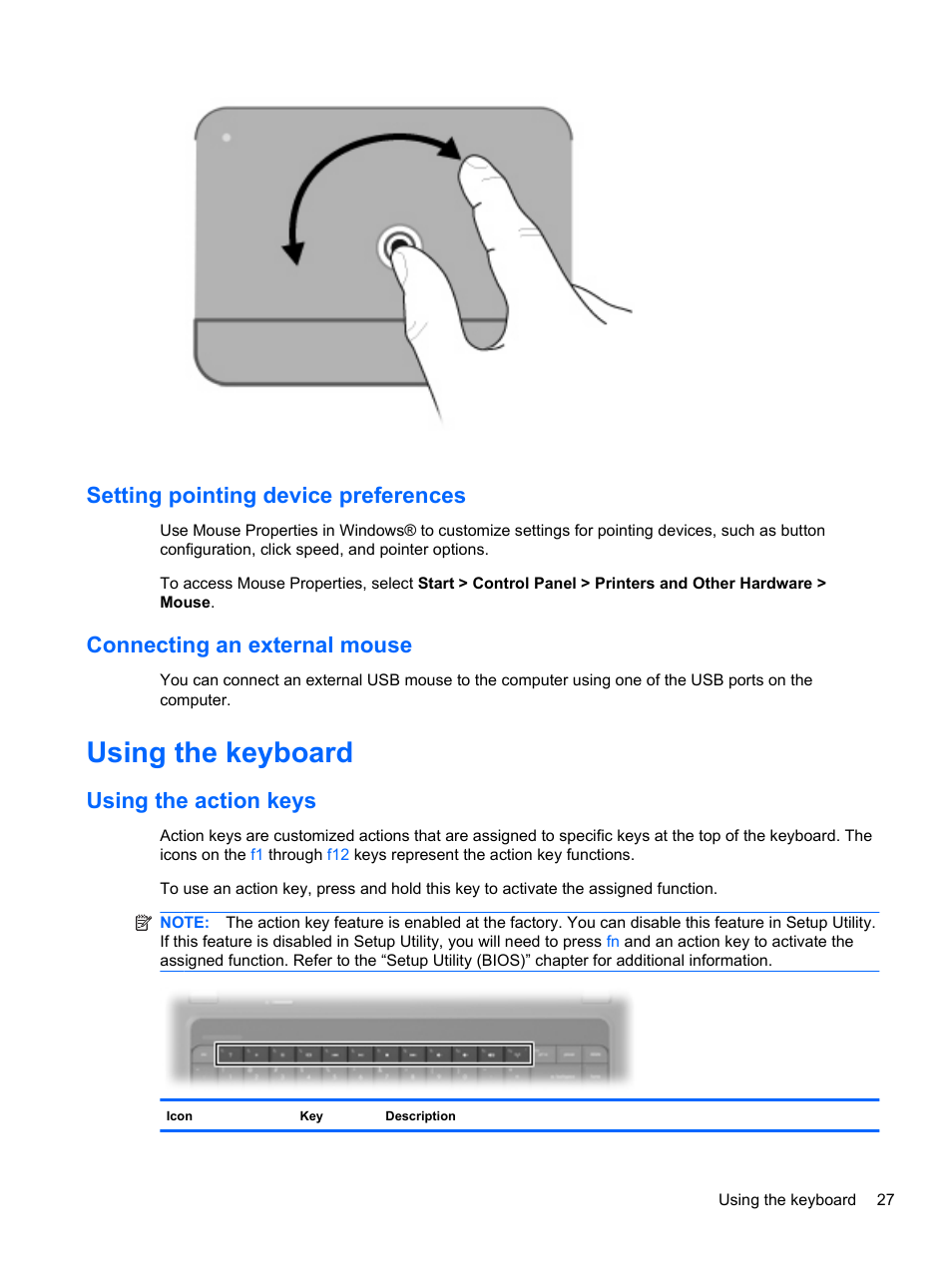 Setting pointing device preferences, Connecting an external mouse, Using the keyboard | Using the action keys | HP Compaq Presario CQ42-152TU Notebook PC User Manual | Page 37 / 124