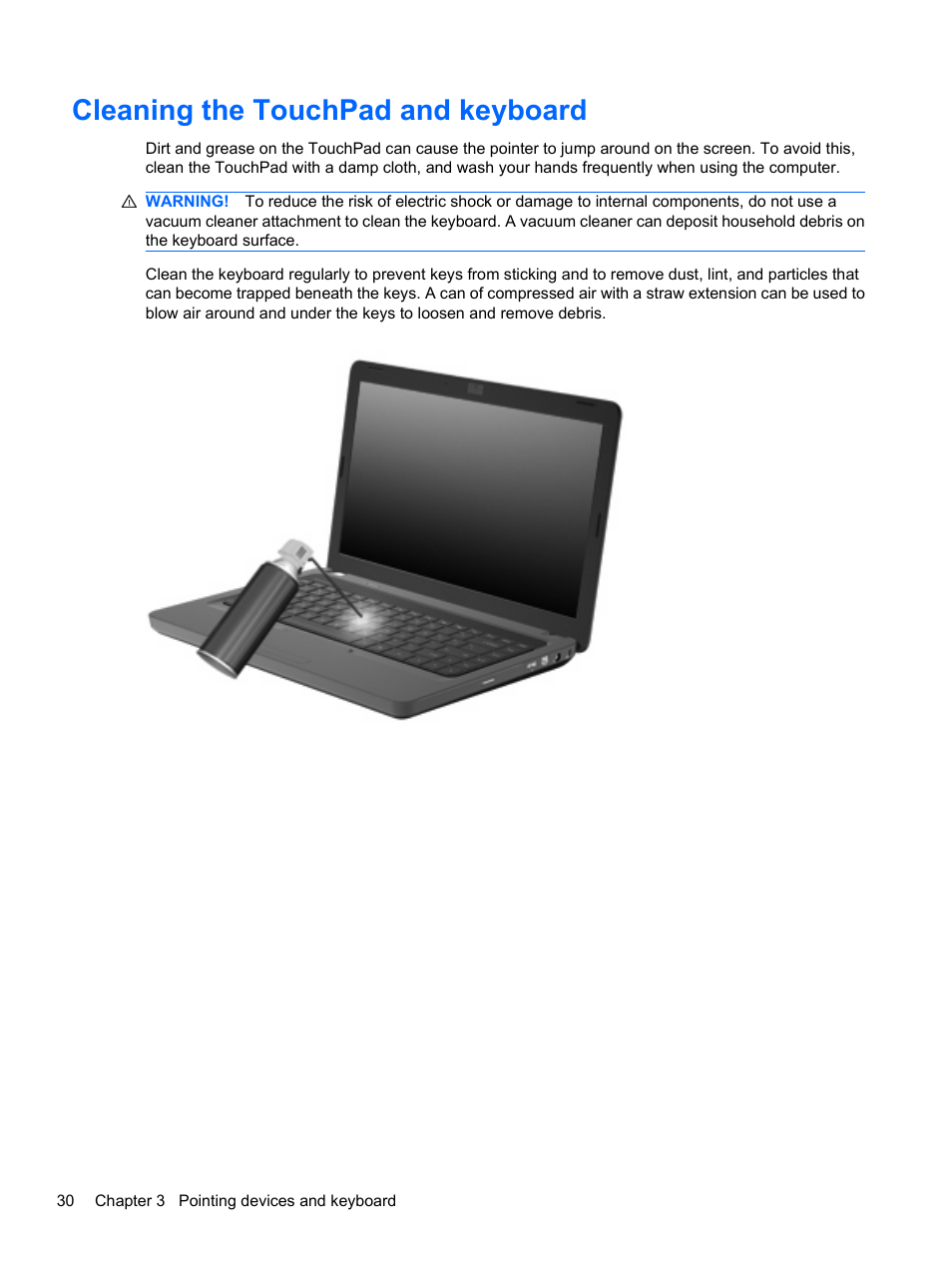 Cleaning the touchpad and keyboard | HP Compaq Presario CQ42-152TU Notebook PC User Manual | Page 40 / 124