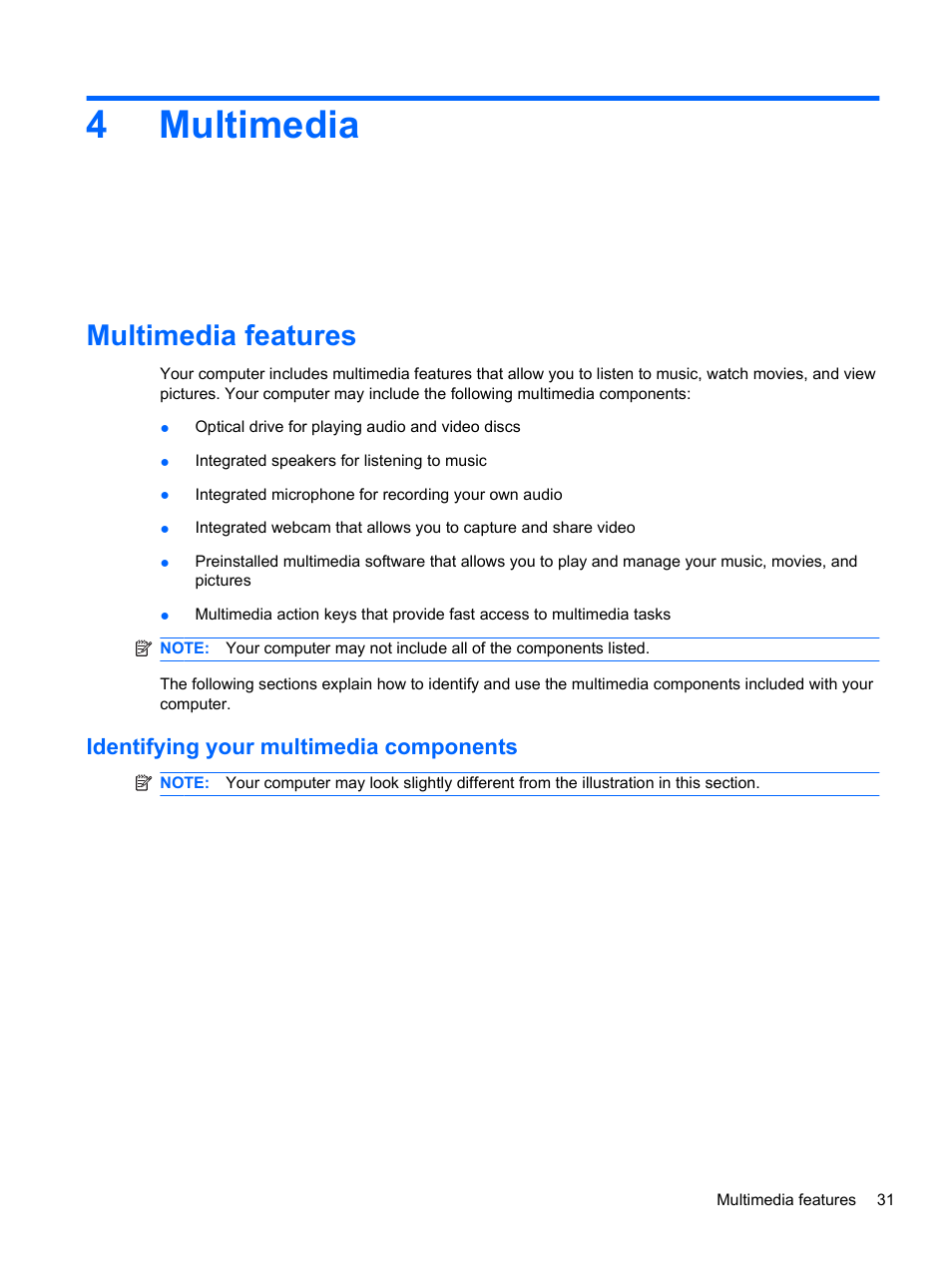 Multimedia, Multimedia features, Identifying your multimedia components | 4 multimedia, 4multimedia | HP Compaq Presario CQ42-152TU Notebook PC User Manual | Page 41 / 124