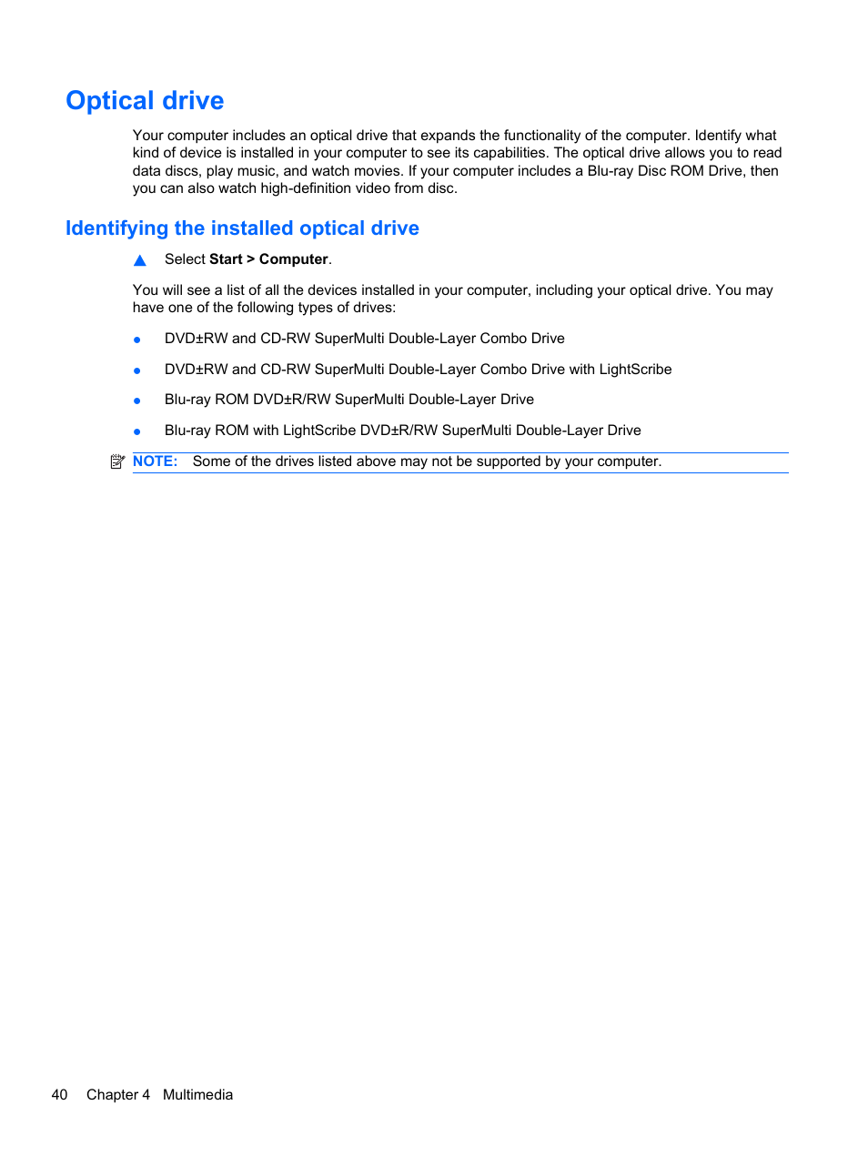 Optical drive, Identifying the installed optical drive | HP Compaq Presario CQ42-152TU Notebook PC User Manual | Page 50 / 124