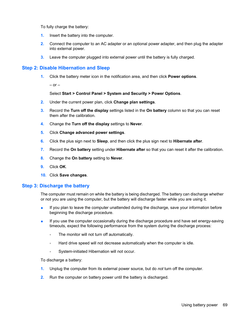 Step 2: disable hibernation and sleep, Step 3: discharge the battery | HP Compaq Presario CQ42-152TU Notebook PC User Manual | Page 79 / 124