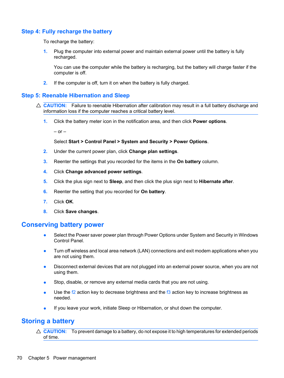 Step 4: fully recharge the battery, Step 5: reenable hibernation and sleep, Conserving battery power | Storing a battery, Conserving battery power storing a battery | HP Compaq Presario CQ42-152TU Notebook PC User Manual | Page 80 / 124