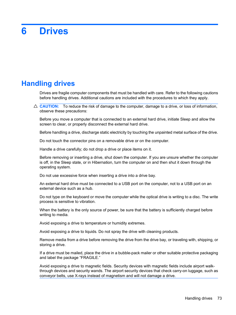 Drives, Handling drives, 6 drives | 6drives | HP Compaq Presario CQ42-152TU Notebook PC User Manual | Page 83 / 124