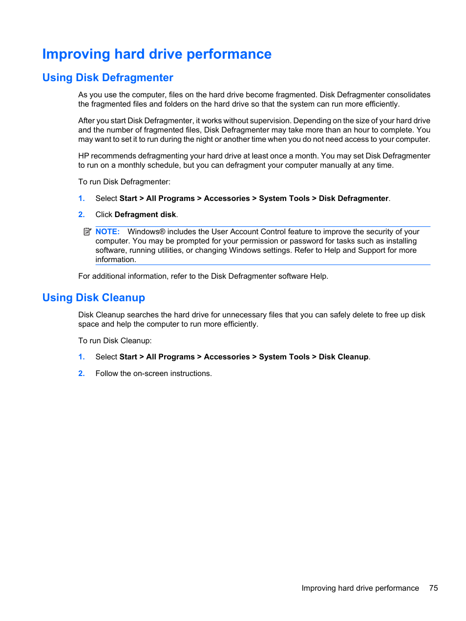 Improving hard drive performance, Using disk defragmenter, Using disk cleanup | Using disk defragmenter using disk cleanup | HP Compaq Presario CQ42-152TU Notebook PC User Manual | Page 85 / 124