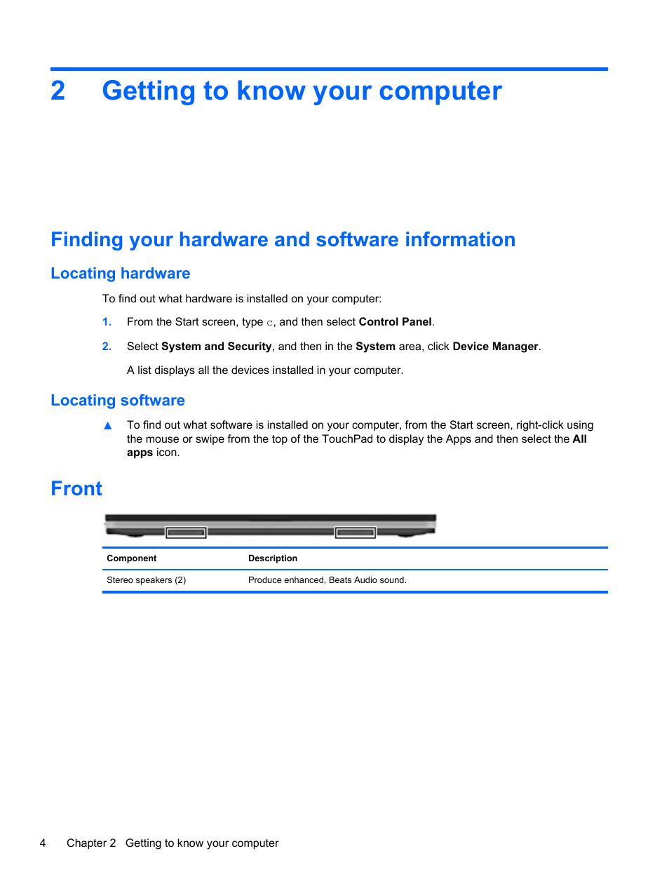 Getting to know your computer, Finding your hardware and software information, Locating hardware | Locating software, Front, 2 getting to know your computer, Locating hardware locating software, 2getting to know your computer | HP Spectre Ultrabook 14-3210nr User Manual | Page 14 / 96