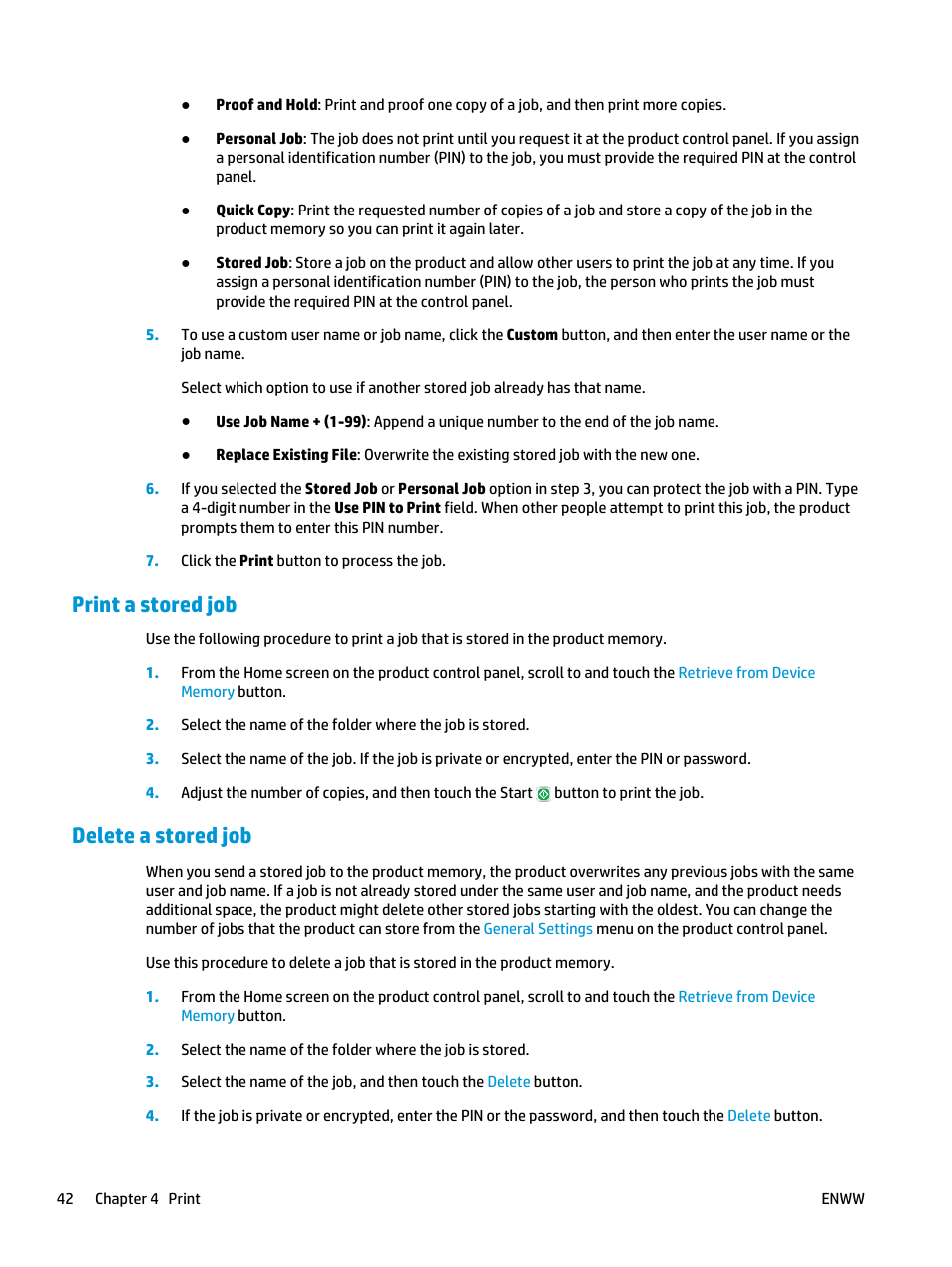 Print a stored job, Delete a stored job, Print a stored job delete a stored job | HP Color LaserJet Enterprise M651 Printer series User Manual | Page 50 / 114