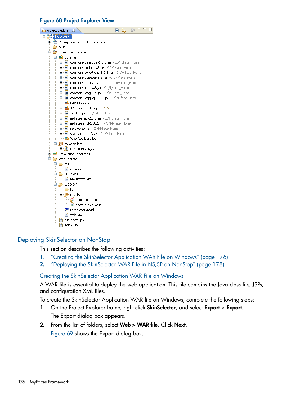 Deploying skinselector on nonstop | HP Integrity NonStop J-Series User Manual | Page 176 / 351
