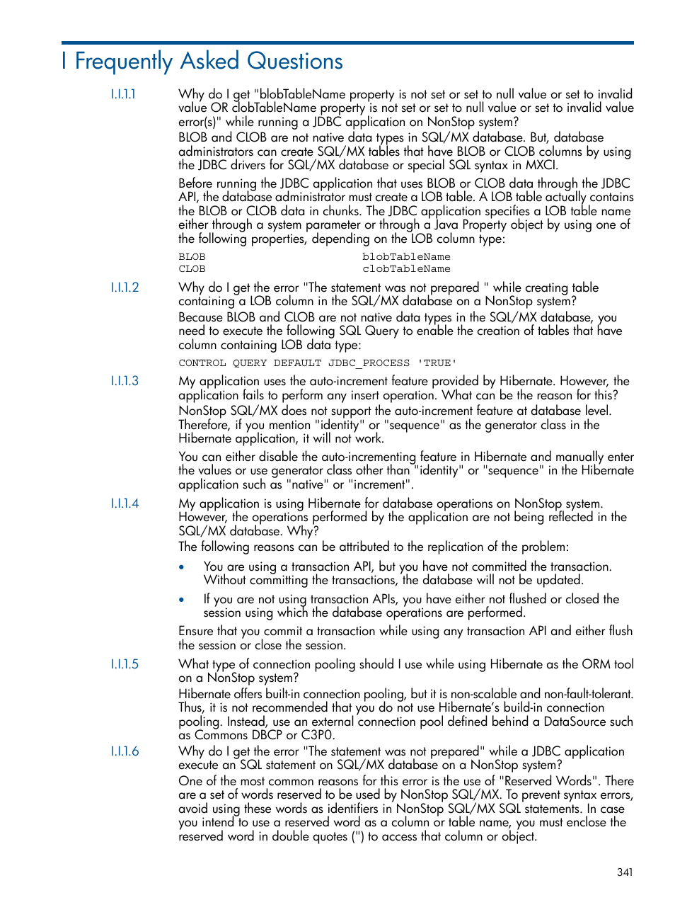 I frequently asked questions, Appendix i: frequently asked questions | HP Integrity NonStop J-Series User Manual | Page 341 / 351