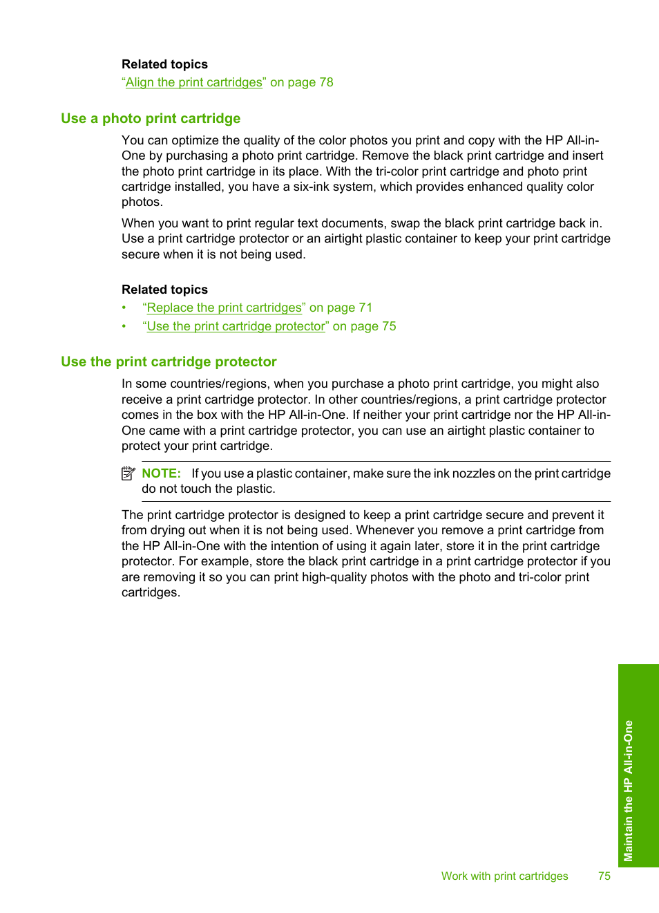 Use a photo print cartridge, Use the print cartridge protector | HP Photosmart C4435 All-in-One Printer User Manual | Page 78 / 243