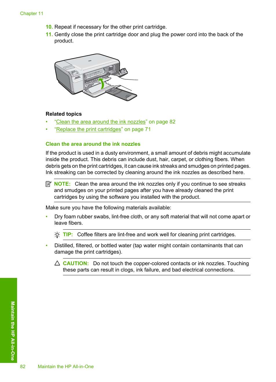 Clean the area around the ink nozzles | HP Photosmart C4435 All-in-One Printer User Manual | Page 85 / 243