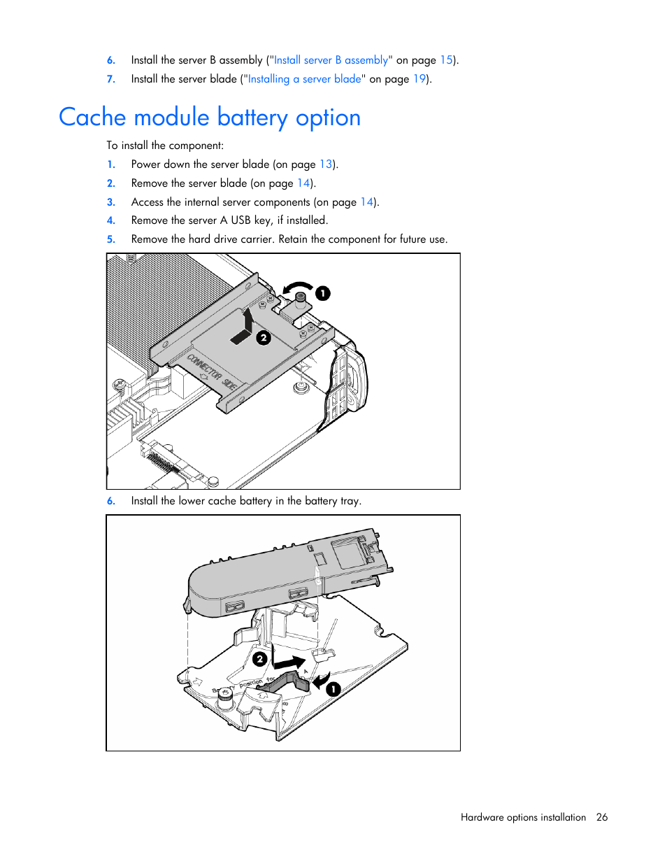 Cache module battery option | HP ProLiant BL2x220c G5 Server-Blade User Manual | Page 26 / 92