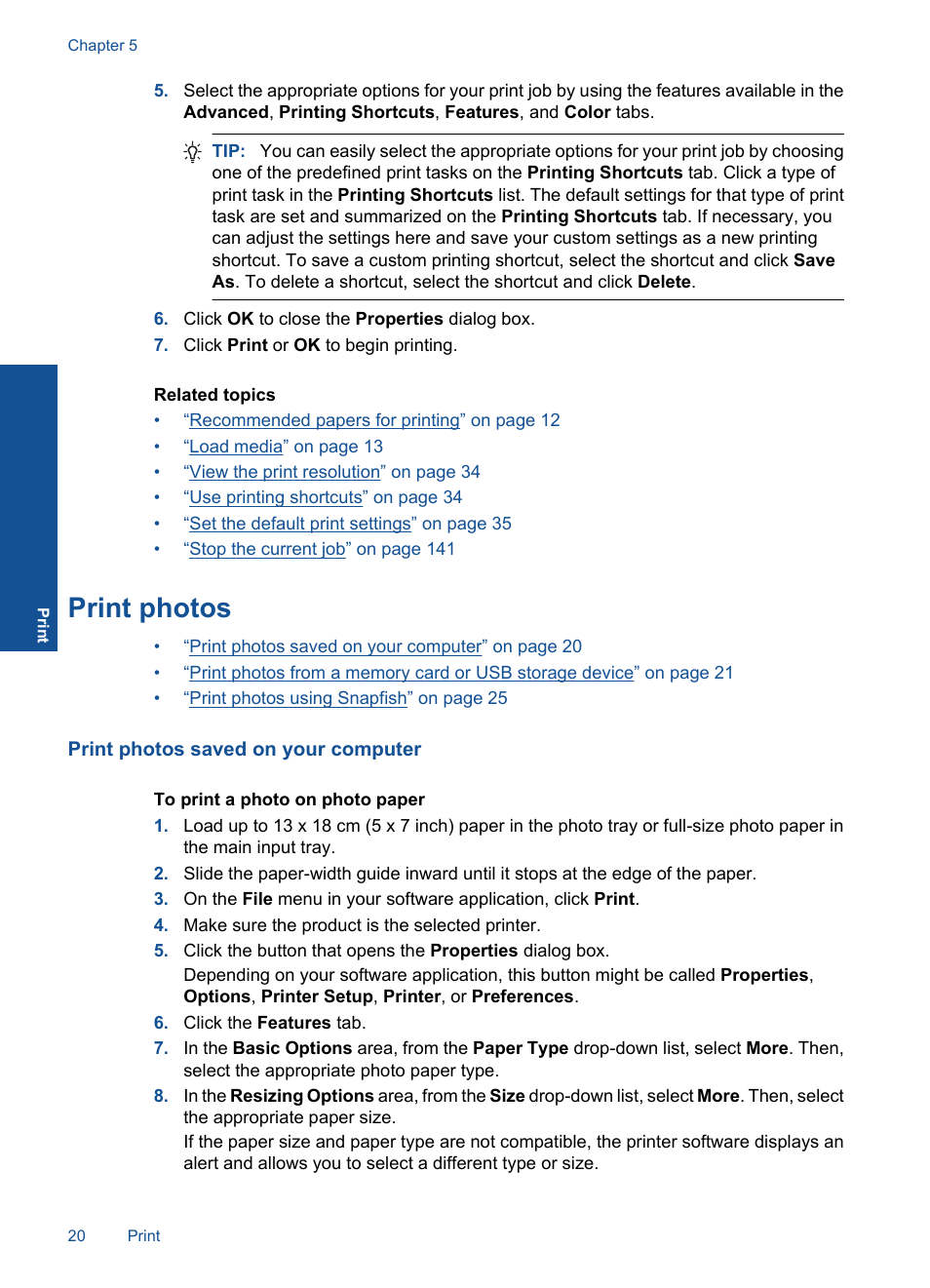 Print photos | HP Photosmart Premium C309 User Manual | Page 23 / 163